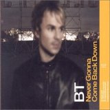 BT - Never Gonna Come Back Down (Featuring M. Dougherty)