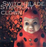 Switchblade Symphony - Clown