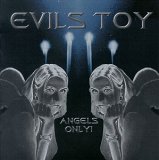 Evil's Toy - Angels Only