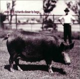 Nine Inch Richards - Closer To Hogs