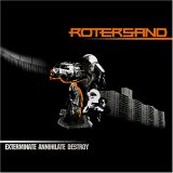 Rotersand - Exterminate Annihilate Destroy (Reclubbed)