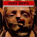 Test Dept - Unacceptable Face Of Freedom - Face 3