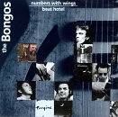 Bongos, The - Numbers With Wings