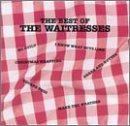 Waitresses, The - I Know What Boys Like