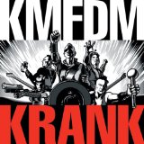 KMFDM - Krank (Komar Komanndo Mix)