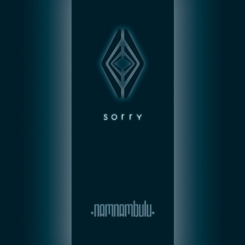 NamNamBulu - Sorry (Rob Dust Remix)