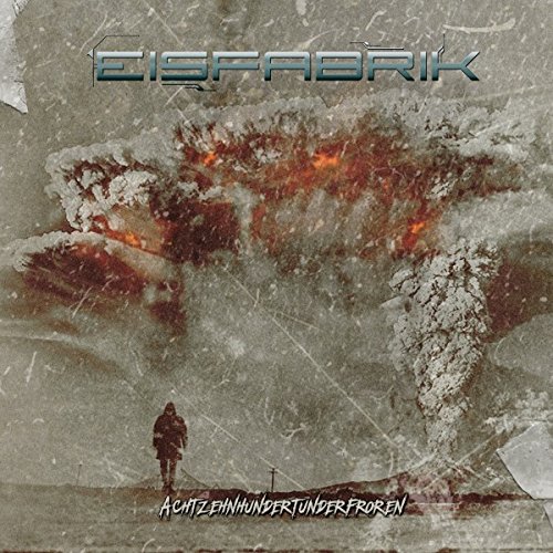 Eisfabrik - Hell Is Made Of Ice