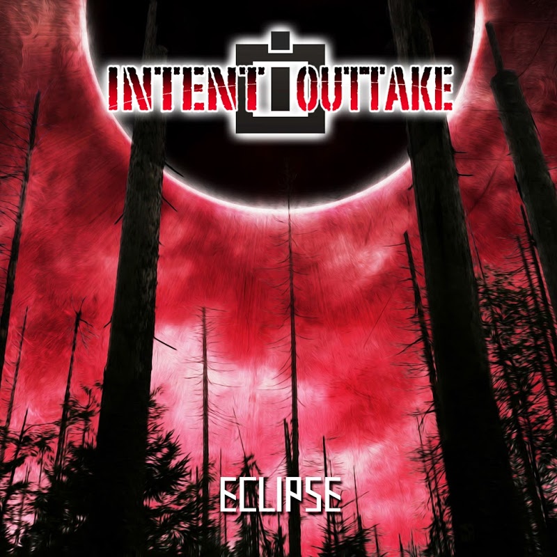 Intent:Outtake - Eclipse (Novastorm Remix)